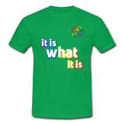 It is what it is T-Shirt mit STAR QueerWorld Logo - Kelly Green