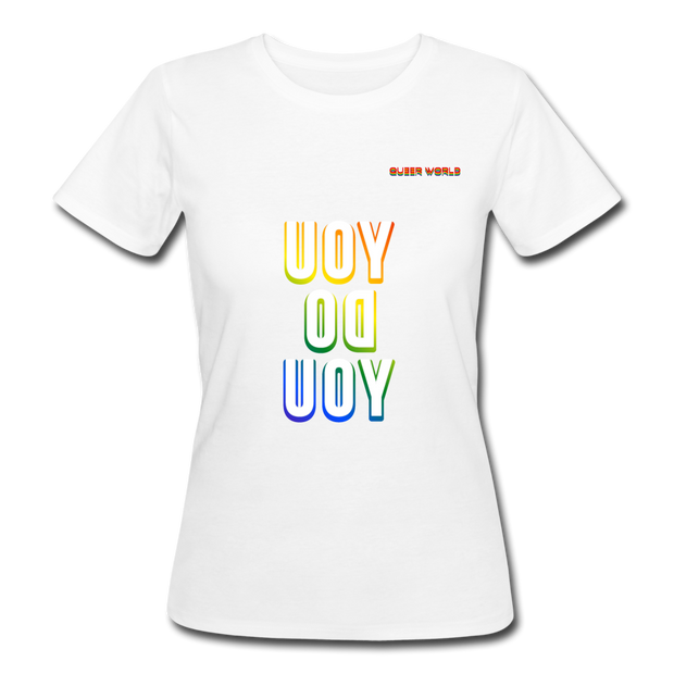 YOU DO YOU QueerWorld T-Shirt - Weiß